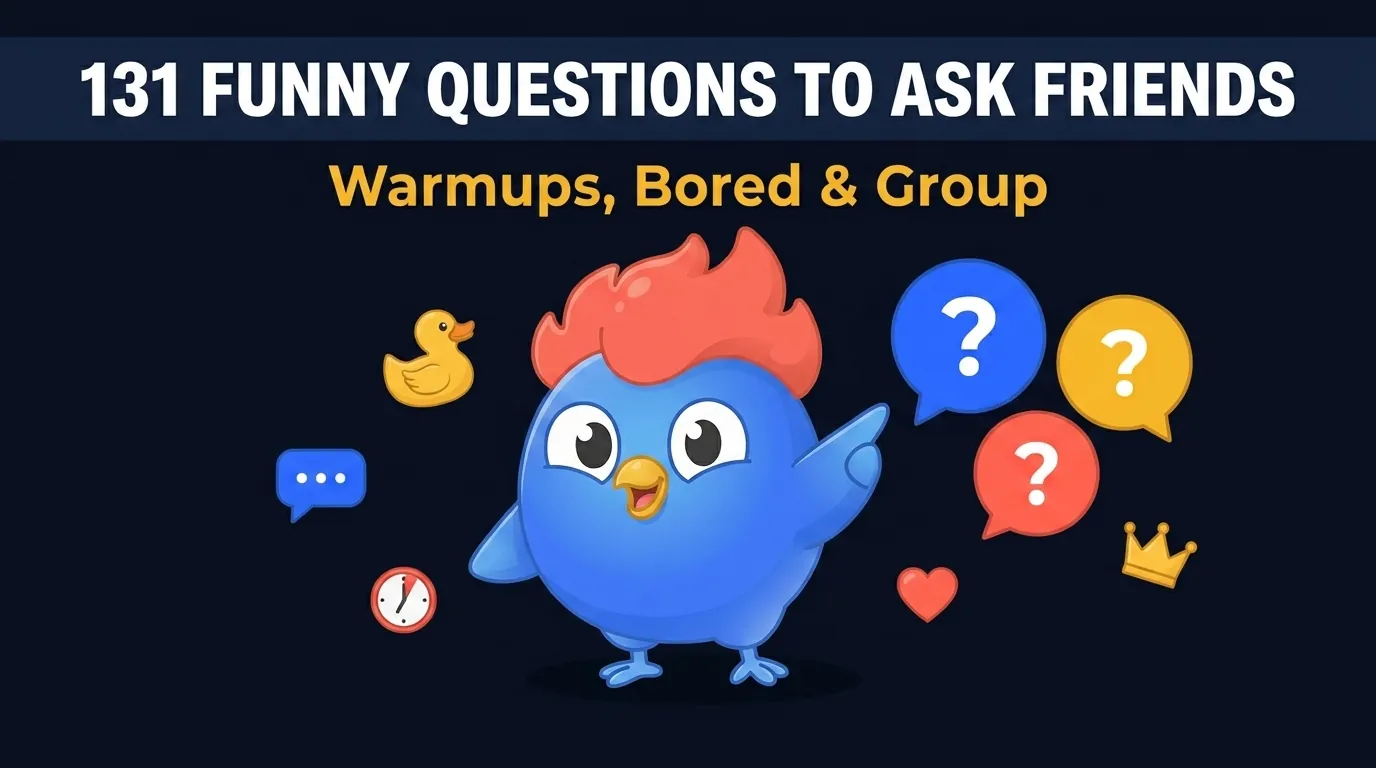 131 Funny Questions to Ask Friends [Warmups, Bored & Group]